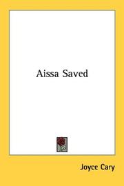 Cover of: Aissa Saved by Joyce Cary