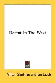 Cover of: Defeat In The West by Milton Shulman