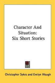 Cover of: Character And Situation by Christopher Sykes