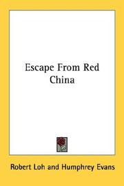 Escape from Red China by Robert Loh
