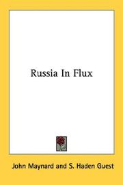 Russia in flux, before October by Maynard, John Sir, J. Maynard, John Maynard, Maynard, John Sir.