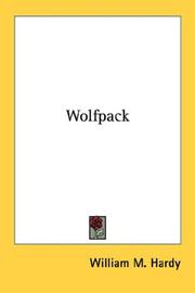 Cover of: Wolfpack by William M. Hardy