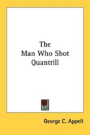 Cover of: The Man Who Shot Quantrill