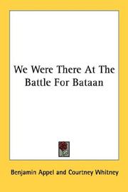 Cover of: We Were There At The Battle For Bataan | Benjamin Appel
