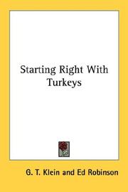 Starting Right With Turkeys by G. T. Klein