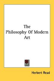 Cover of: The Philosophy Of Modern Art by Herbert Edward Read