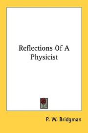 Cover of: Reflections Of A Physicist by P. W. Bridgman