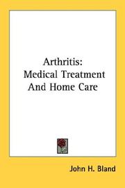 Cover of: Arthritis: Medical Treatment And Home Care