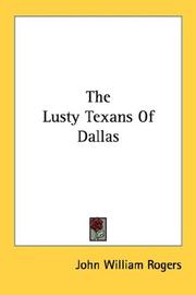 Cover of: The Lusty Texans Of Dallas