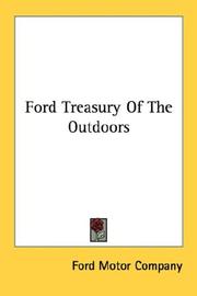 Cover of: Ford treasury of the outdoors - Hunting, Fishing, Camping, Wildlife