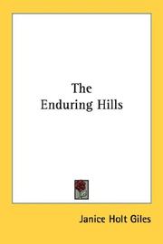 The Enduring Hills by Janice Holt Giles