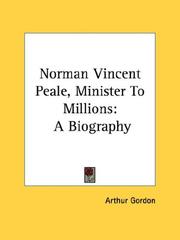 Cover of: Norman Vincent Peale, Minister To Millions: A Biography