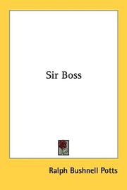 Sir Boss by Ralph Bushnell Potts