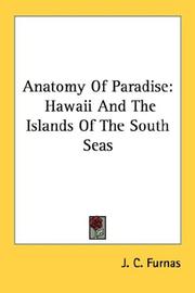 Anatomy of paradise by J. C. Furnas