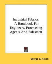 Cover of: Industrial Fabrics: A Handbook For Engineers, Purchasing Agents And Salesmen