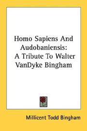 Cover of: Homo Sapiens And Audobaniensis: A Tribute To Walter VanDyke Bingham