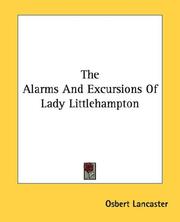 Cover of: The Alarms And Excursions Of Lady Littlehampton