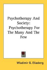 Cover of: Psychotherapy And Society by Wladimir G. Eliasberg