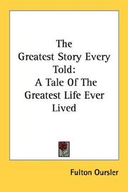 Cover of: The Greatest Story Every Told by Fulton Oursler