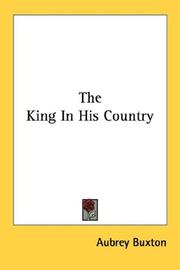 The King in his country by Aubrey Buxton