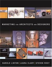 Cover of: Marketing for Architects and Designers by Harold Linton, Laura Clary, Steven Rost