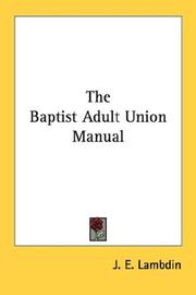 Cover of: The Baptist Adult Union Manual