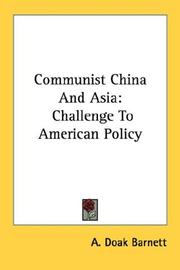 Communist China and Asia by A. Doak Barnett