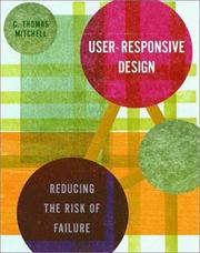 Cover of: User-Responsive Design: Reducing the Risk of Failure