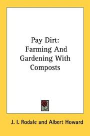 Cover of: Pay Dirt: Farming And Gardening With Composts
