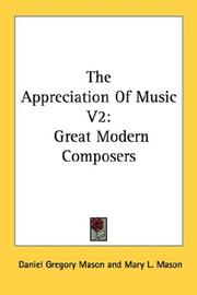 Cover of: The Appreciation Of Music V2: Great Modern Composers