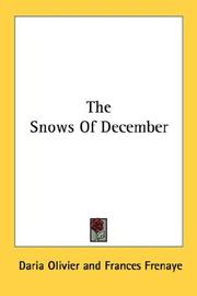 The snows of December by Daria Olivier
