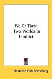 Cover of: We or They: Two Worlds in Conflict