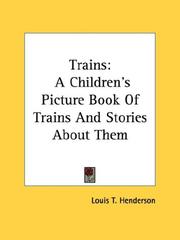 Cover of: Trains by Louis T. Henderson