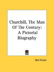 Cover of: Churchill, The Man Of The Century: A Pictorial Biography
