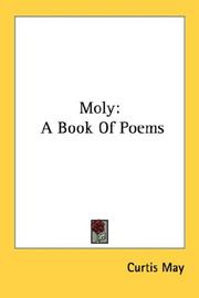 Cover of: Moly: A Book Of Poems