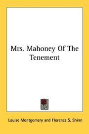 Cover of: Mrs. Mahoney Of The Tenement by Louise Montgomery