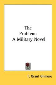 Cover of: The Problem by F. Grant Gilmore