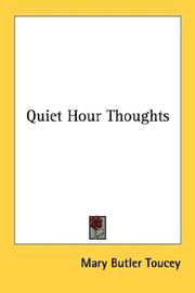 Cover of: Quiet Hour Thoughts by Mary Butler Toucey