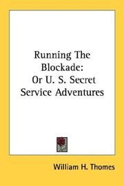 Cover of: Running The Blockade: Or U. S. Secret Service Adventures