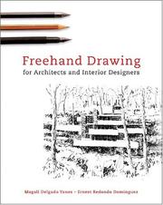 Cover of: Freehand Drawing for Architects and Interior Designers by Magali Delgado Yanes, Ernest Redondo Dominguez