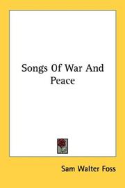 Cover of: Songs Of War And Peace by Sam Walter Foss