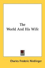 Cover of: The World And His Wife | Charles Frederic Nirdlinger