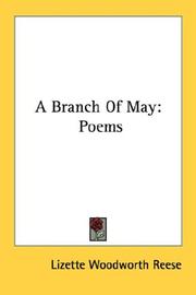 A branch of May by Lizette Woodworth Reese