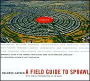 Cover of: A Field Guide to Sprawl by Dolores Hayden