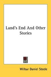 Cover of: Land's End And Other Stories by Wilbur Daniel Steele