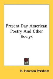 Cover of: Present Day American Poetry And Other Essays | H. Houston Peckham