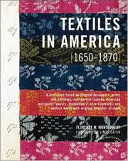 Cover of: Textiles in America 1650-1870 by Florence M. Montgomery