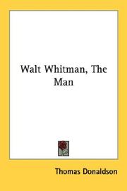 Cover of: Walt Whitman, The Man