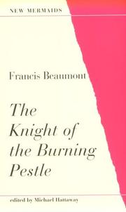 Cover of: The Knight of the Burning Pestle (New Mermaid Ser)