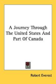 Cover of: A Journey Through The United States And Part Of Canada by Robert Everest, Robert Everest